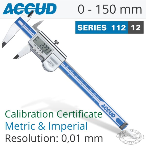 ACCUD COOLANT PROOF DIGITAL CALIPER WITH CALIBRATION CERT 0-150MM